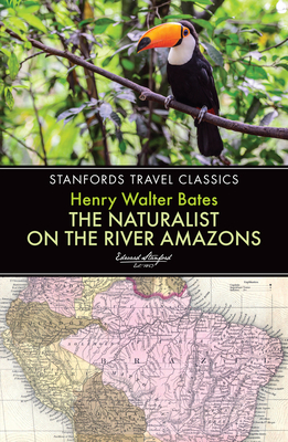 The Naturalist on the River Amazons 1909612774 Book Cover