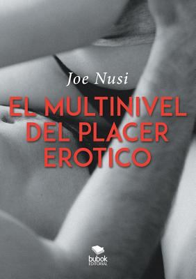 El multinivel del placer erótico [Spanish] 8468518549 Book Cover