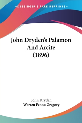 John Dryden's Palamon And Arcite (1896) 1120304830 Book Cover