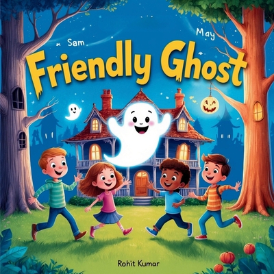 The Friendly Ghost: Halloween Story Book for Kids B0DJLLBCYN Book Cover