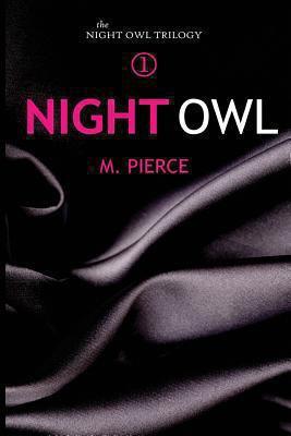 Night Owl (The Night Owl Trilogy) 1493576666 Book Cover