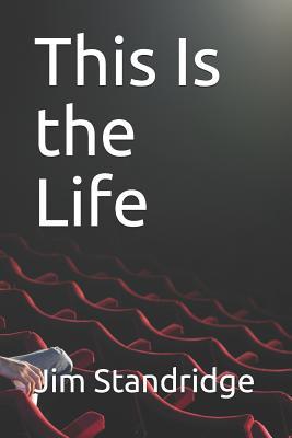 This Is the Life 1075761948 Book Cover