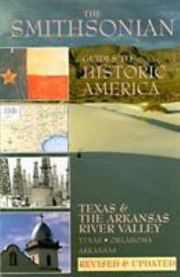 Smithsonian Guides to Historic America: Texas a... 1556706421 Book Cover