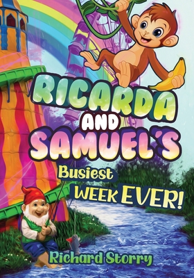 Ricarda and Samuel's Busiest Week EVER! B08F6JZC9L Book Cover