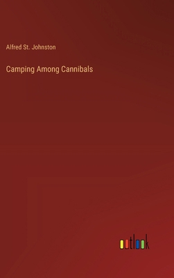 Camping Among Cannibals 3385344476 Book Cover