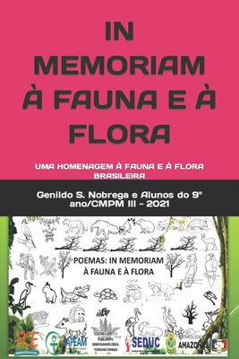 In Memoriam À Fauna E À Flora: Uma Homenagem À ... [Portuguese] B09R3B1R4H Book Cover