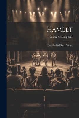 Hamlet: Tragedia En Cinco Actos... [Portuguese] 1022398059 Book Cover