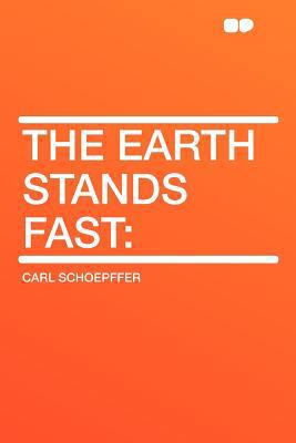 The Earth Stands Fast 1407688669 Book Cover