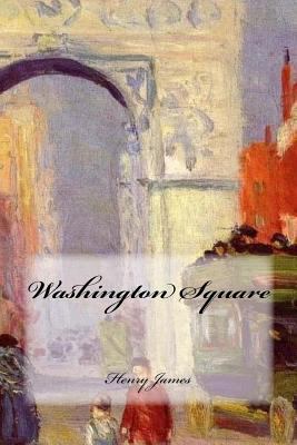 Washington Square 1544080484 Book Cover