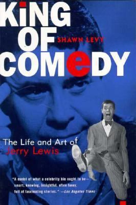 King of Comedy: The Life and Art of Jerry Lewis 0312168780 Book Cover