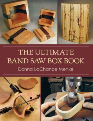 The Ultimate Band Saw Box Book 1626548501 Book Cover