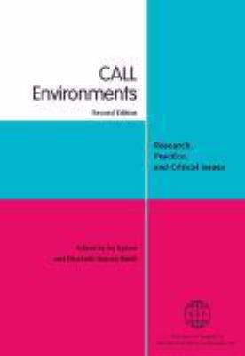 CALL environments: Research, Practice, and Crit... 1931185433 Book Cover