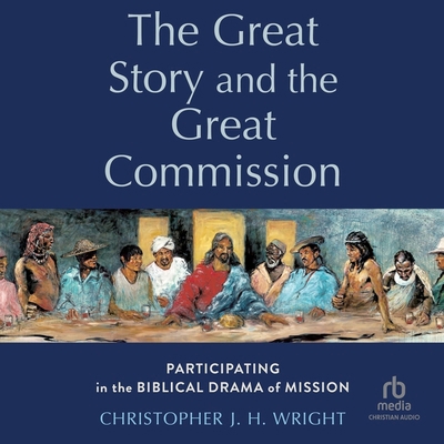 The Great Story and the Great Commission: Parti... B0DKH7Q6HY Book Cover