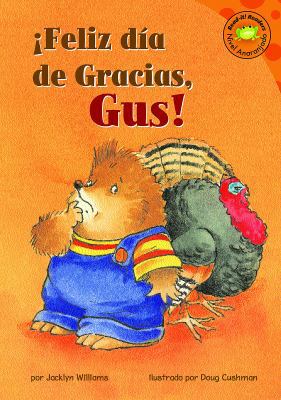 Feliz Dia de Gracias, Gus! [Spanish] 1404826904 Book Cover