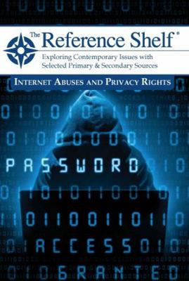 Reference Shelf: Internet Abuses & Privacy Righ... 1682174522 Book Cover