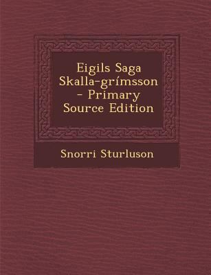 Eigils Saga Skalla-Grimsson [Norwegian] 1289706387 Book Cover