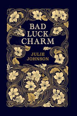 Bad Luck Charm: Special Edition (Witch City) 1961640074 Book Cover