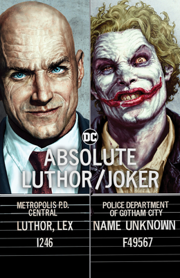 Absolute Luthor/Joker (2024 Edition) 1779525753 Book Cover