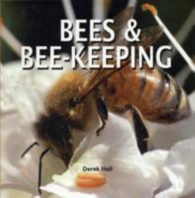 Bees & Bee-Keeping 1853615935 Book Cover
