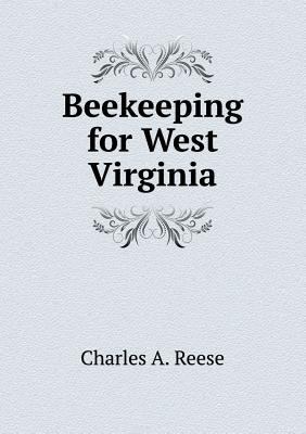 Beekeeping for West Virginia 5518433271 Book Cover