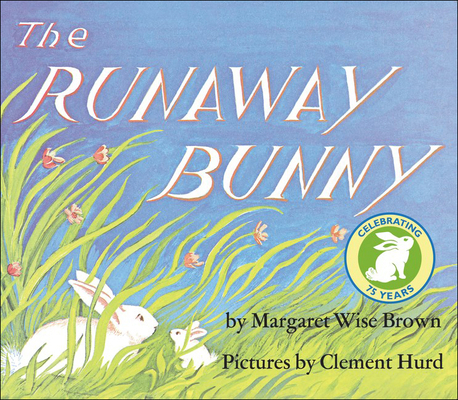 The Runaway Bunny 081243207X Book Cover