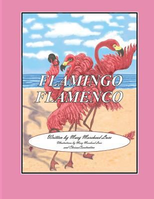 Flamingo Flamenco 1530422906 Book Cover