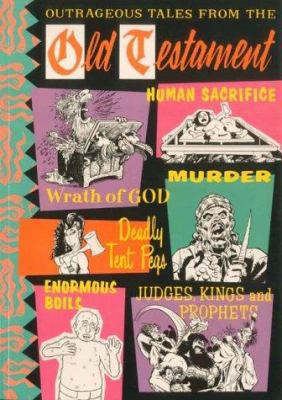 Outrageous Tales from the Old Testament 0861660544 Book Cover