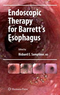 Endoscopic Therapy for Barrett's Esophagus 812032756X Book Cover