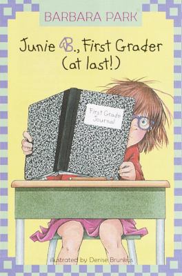 Junie B., First Grader (at Last!) 0375802932 Book Cover