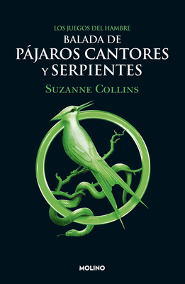 Balada de Pájaros Cantores Y Serpientes / The B... [Spanish] 6073807872 Book Cover