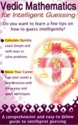 Vedic Mathematics for Intelligent Guessing 8120784383 Book Cover