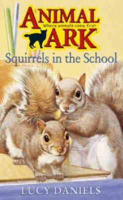 Squirrels in the School (Animal Ark Series #19) 0340902779 Book Cover