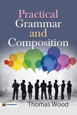 Practical Grammar and Composition 9352662504 Book Cover