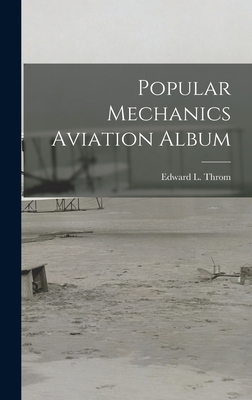 Popular Mechanics Aviation Album 101334541X Book Cover