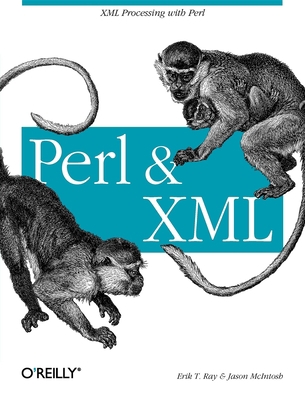 Perl and XML: XML Processing with Perl 059600205X Book Cover