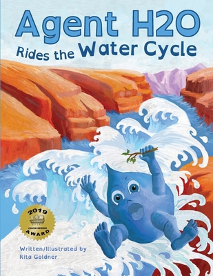 Agent H2O Rides the Water Cycle 0997829818 Book Cover