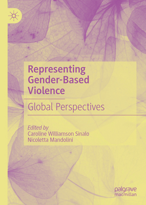 Representing Gender-Based Violence: Global Pers... 3031134508 Book Cover