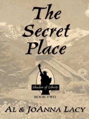 The Secret Place (Shadow of Liberty Series #2) [Large Print] 0786260300 Book Cover