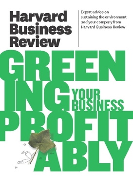 Harvard Business Review on Greening Your Busine... B006U1SZ28 Book Cover