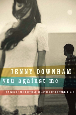 You Against Me 038567631X Book Cover