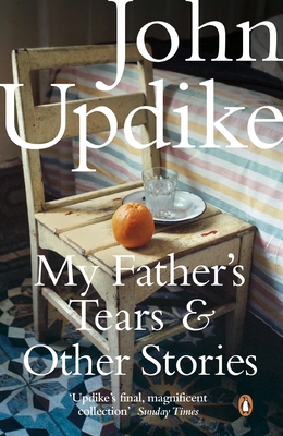 My Father's Tears and Other Stories [Unknown] 0141042591 Book Cover