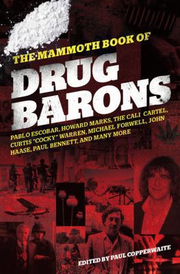 The Mammoth Book of Drug Barons B005K5P1DG Book Cover