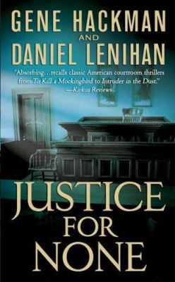 Justice for None 0312995172 Book Cover