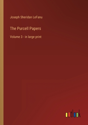 The Purcell Papers: Volume 3 - in large print 3368252860 Book Cover