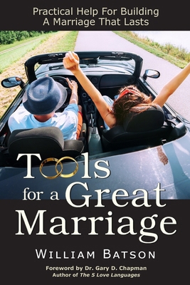 Tools for a Great Marriage: Practical Help for ... B07Y4MSM6L Book Cover