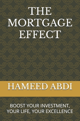 The Mortgage Effect: Boost Your Investment, You...            Book Cover