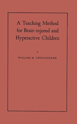 A Teaching Method for Brain-Injured and Hyperac... 0313230714 Book Cover