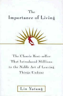 The Importance of Living 0688147178 Book Cover