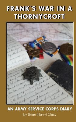 Frank's War in a Thornycroft (An Army Service C... 1537429302 Book Cover