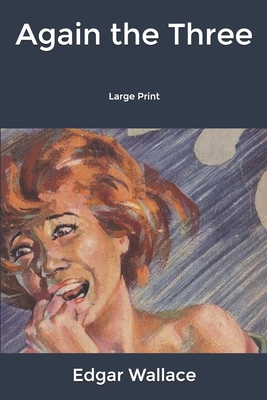 Again the Three: Large Print B084DG226Y Book Cover